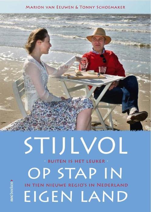 Stijlvol Op Stap In Eigen Land 9789079985173, Livres, Guides touristiques, Envoi