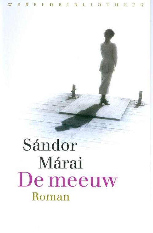 De meeuw 9789028423107 Sandor Marai, Boeken, Romans, Gelezen, Verzenden