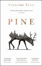 Pine 9781784164829 Francine Toon, Verzenden, Gelezen, Francine Toon
