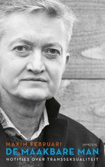 De maakbare man 9789044643602 Maxim Februari, Verzenden, Zo goed als nieuw, Maxim Februari