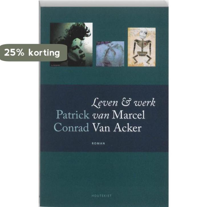 Leven En Werk Van Marcel Van Acker 9789089240774 P. Conrad, Boeken, Romans, Gelezen, Verzenden