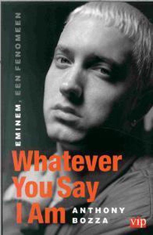 Eminem Fenomeen Whatever You Say I Am 9789022987933, Livres, Musique, Envoi