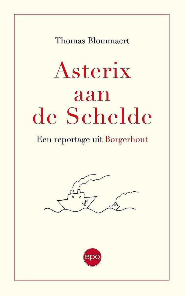 Asterix aan de Schelde 9789462671270 Thomas Blommaert, Boeken, Politiek en Maatschappij, Gelezen, Verzenden