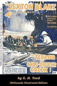The Terror of Gold-digger Creek By G. H. Teed, Livres, Livres Autre, Envoi