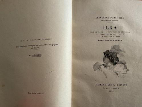 Alexandre Dumas fils / Marold - Ilka [1/125 de tête numéroté, Antiek en Kunst, Antiek | Boeken en Manuscripten