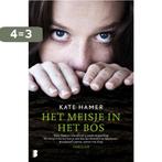 Het meisje in het bos 9789022582190 Kate Hamer, Boeken, Verzenden, Gelezen, Kate Hamer