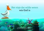 Het visje dat wilde weten wie God is 9789059991538, Boeken, Verzenden, Gelezen, Mellody Alberts-Jonasse
