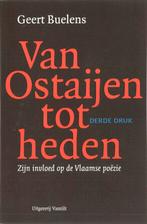 Van Ostaijen Tot Heden 9789077503638, Boeken, Geert Buelens, Zo goed als nieuw, Verzenden