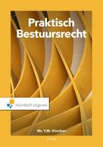 Praktisch Bestuursrecht 9789001899660 Y.M. Visscher, Boeken, Verzenden, Zo goed als nieuw, Y.M. Visscher