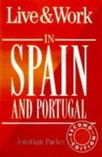 Live and Work in Spain and Portugal By Victoria Pybus,, Victoria Pybus, Rachael Robinson, Zo goed als nieuw, Verzenden