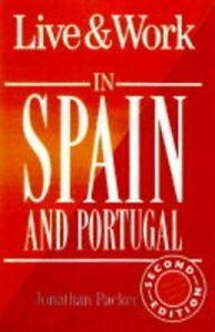 Live and Work in Spain and Portugal By Victoria Pybus,, Boeken, Overige Boeken, Zo goed als nieuw, Verzenden