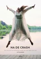 Na de crash 9789022337097 Jutta Borms, Verzenden, Gelezen, Jutta Borms