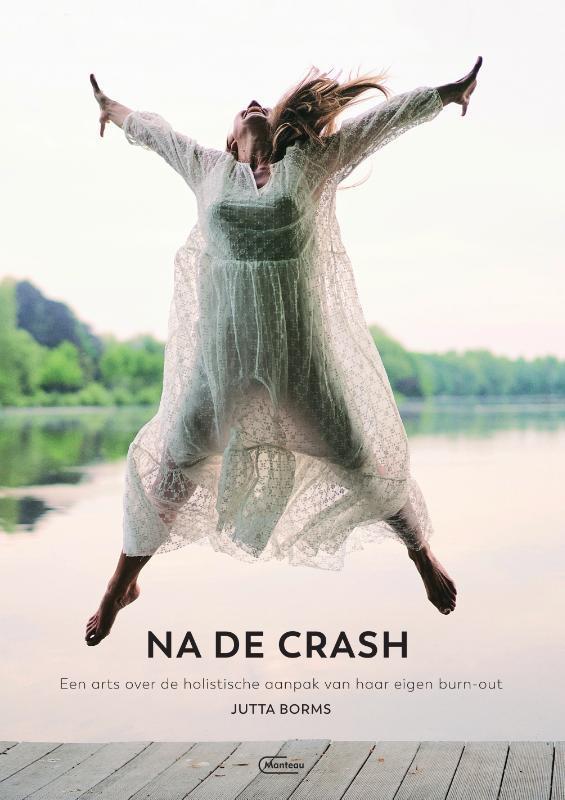 Na de crash 9789022337097 Jutta Borms, Boeken, Gezondheid, Dieet en Voeding, Gelezen, Verzenden
