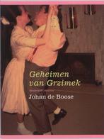 Geheimen van Grzimek 9789085422204 Johan de Boose, Boeken, Gedichten en Poëzie, Verzenden, Zo goed als nieuw, Johan de Boose