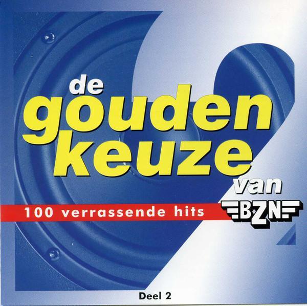Various - De Gouden Keuze Van BZN - Deel 2, Cd's en Dvd's, Cd's | Pop, Gebruikt, Verzenden