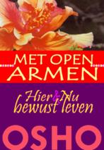 Met Open Armen 9789059801042 Osho, Boeken, Verzenden, Gelezen, Osho