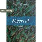 Meerval 9789492519740 Rogier de Jong, Boeken, Verzenden, Gelezen, Rogier de Jong
