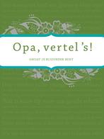 Opa Vertel s (Limited Edition) 9789000303724, [{:name=>'Elma van Vliet', :role=>'A01'}], Zo goed als nieuw, Verzenden