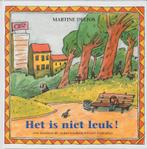 Het is niet leuk ! / Therapeutische kinderverhalen, Boeken, Verzenden, Zo goed als nieuw, Martine F. Delfos