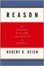 Reason 9781400042210, Robert B. Reich, Verzenden