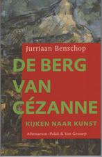De berg van Cézanne 9789025303266 Julie Benschop, Boeken, Verzenden, Gelezen, Julie Benschop