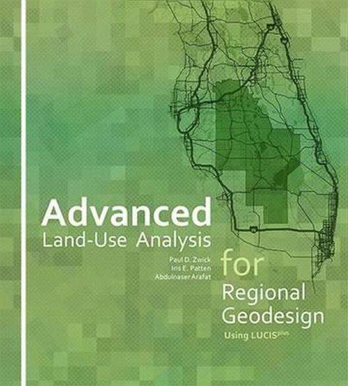 Advanced Land-Use Analysis for Regional Geodesign, Boeken, Taal | Engels, Zo goed als nieuw, Verzenden