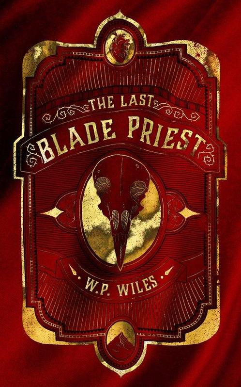 The Last Blade Priest 9780857669827 W.P. Wiles, Boeken, Overige Boeken, Gelezen, Verzenden