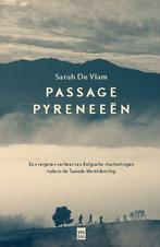 Passage Pyreneeën 9789460018671 Sarah De Vlam, Verzenden, Sarah De Vlam