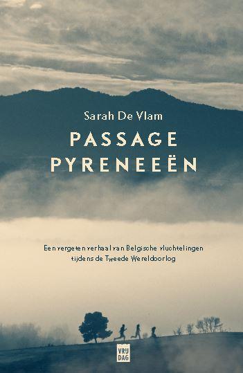 Passage Pyreneeën 9789460018671 Sarah De Vlam, Livres, Histoire nationale, Envoi