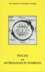 Psyche en astrologisch symbool. 9789076277042, Verzenden, Zo goed als nieuw, Karen Hamaker-Zondag