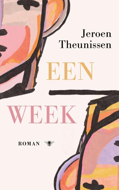 Een week 9789403106526 Jeroen Theunissen, Boeken, Literatuur, Zo goed als nieuw, Verzenden