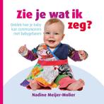 Zie Je Wat Ik Zeg? 9789079872350, Livres, Nadine Meijer-Molier, N.v.t., Verzenden