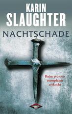 Nachtschade 9789023467588 Karin Slaughter, Boeken, Verzenden, Gelezen, Karin Slaughter