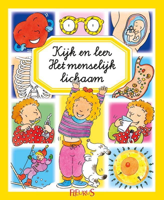 Het menselijk lichaam / Kijk en leer 9789037492675, Boeken, Overige Boeken, Zo goed als nieuw, Verzenden