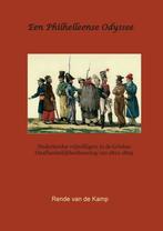 Een Philhelleense Odyssee 9789463459211 Rende van de Kamp, Boeken, Verzenden, Zo goed als nieuw, Rende van de Kamp