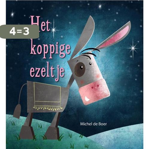 het koppige ezeltje 9789087820435 Michel de Boer, Boeken, Overige Boeken, Gelezen, Verzenden