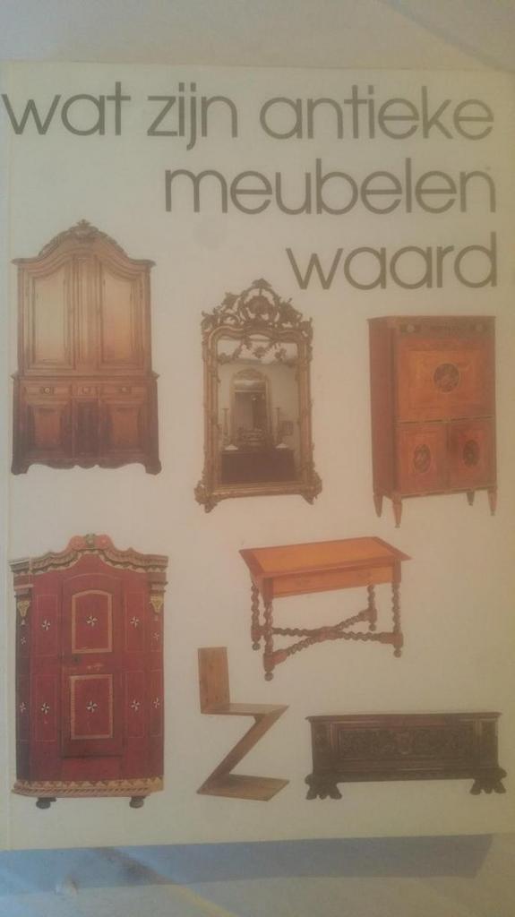 Wat zijn antieke meubelen waard? 9789055940141, Livres, Art & Culture | Arts plastiques, Envoi