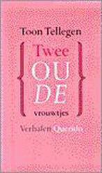Twee Oude Vrouwtjes 9789021483627, Boeken, Gelezen, Verzenden, Toon Tellegen, T. Tellegen