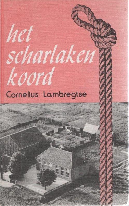 Scharlaken koord 9789061352211 Lambregtse, Boeken, Streekboeken en Streekromans, Gelezen, Verzenden