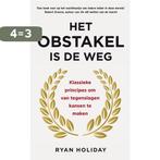 Het obstakel is de weg 9789400510159 Ryan Holiday, Verzenden, Zo goed als nieuw, Ryan Holiday