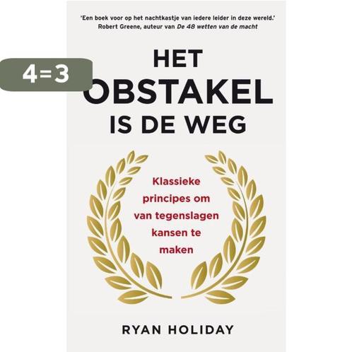 Het obstakel is de weg 9789400510159 Ryan Holiday, Boeken, Psychologie, Zo goed als nieuw, Verzenden