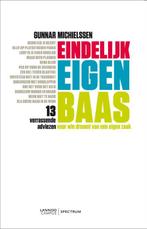 Eindelijk eigen baas 9789077445303, Livres, Science, Gunnar Michielssen, Verzenden
