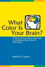 What Color is Your Brain? 9781556428074 Sheila N. Glazov, Boeken, Verzenden, Gelezen, Sheila N. Glazov
