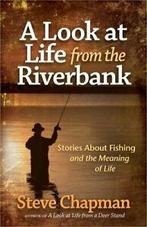 A Look at Life from the Riverbank PB. Chapman, Steve Chapman, Zo goed als nieuw, Verzenden