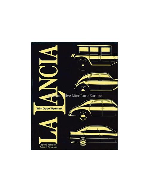 LA LANCIA - WIM OUDE WEERNINK - BOEK, Livres, Autos | Livres, Enlèvement ou Envoi