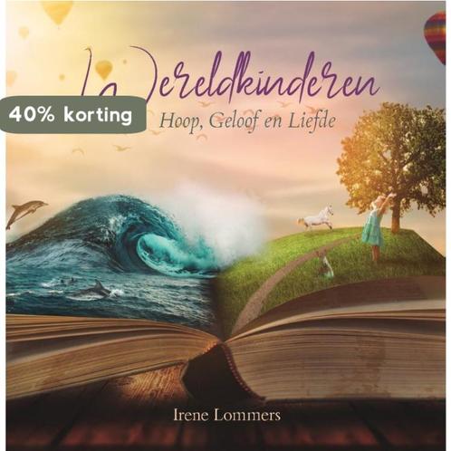 Wereldkinderen 9789464032932 Irene Lommers, Boeken, Godsdienst en Theologie, Gelezen, Verzenden