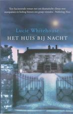 Het huis bij nacht 9789032502515 L. Whitehouse, Boeken, Verzenden, Gelezen, L. Whitehouse