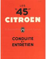 1952 CITROËN LES 45 INSTRUCTIEBOEKJE FRANS, Auto diversen, Handleidingen en Instructieboekjes