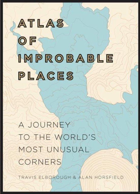 Atlas of Improbable Places 9781781315323 Alan Horsfield, Boeken, Taal | Engels, Gelezen, Verzenden