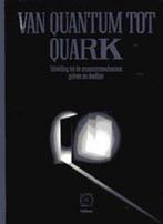 Van quantum tot quark 9789065331847, Gerard 't Hooft, Jaap Willems, Verzenden